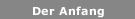 Der Anfang